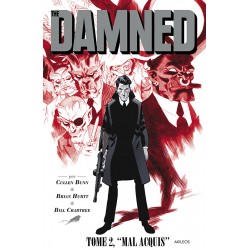 The Damned, T.2 – Mal acquis