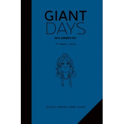 Giant Days 2 – 1ère Année :...